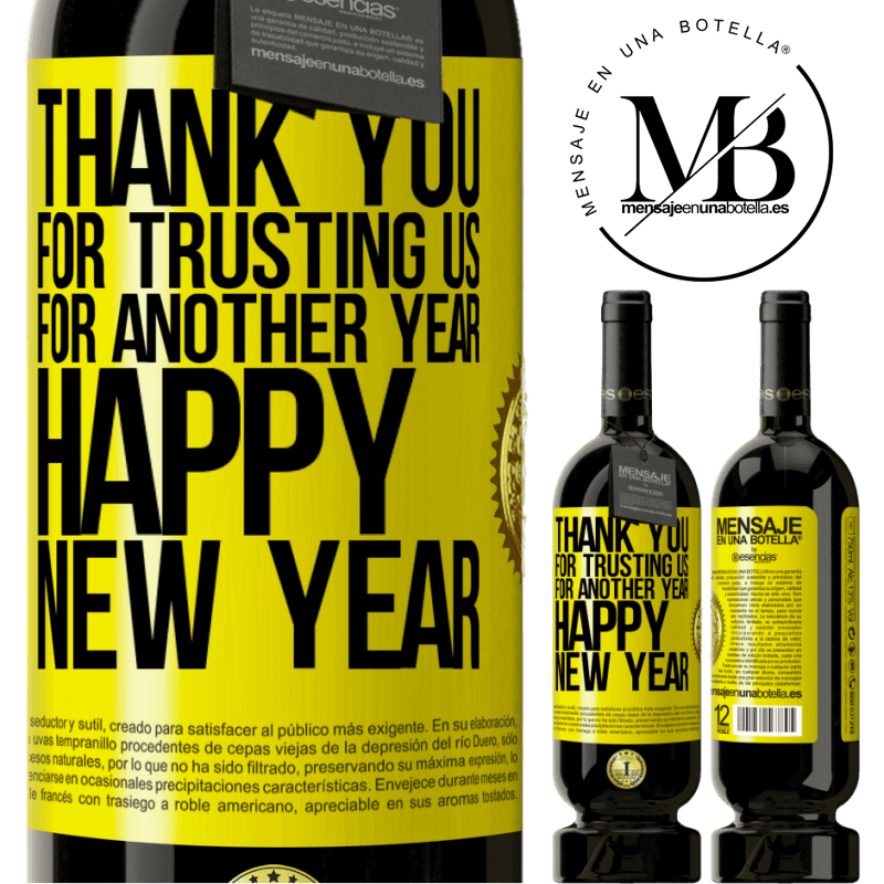 49,95 € Free Shipping | Red Wine Premium Edition MBS® Reserve Thank you for trusting us for another year. Happy New Year Yellow Label. Customizable label Reserve 12 Months Harvest 2014 Tempranillo