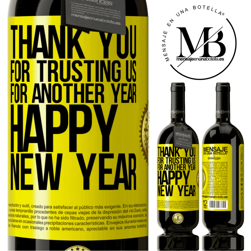 49,95 € Free Shipping | Red Wine Premium Edition MBS® Reserve Thank you for trusting us for another year. Happy New Year Yellow Label. Customizable label Reserve 12 Months Harvest 2016 Tempranillo