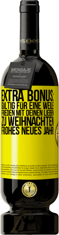 Kostenloser Versand | Rotwein Premium Ausgabe MBS® Reserve Extra Bonus: gültig für eine Weile Frieden mit deinen Lieben zu Weihnachten. Frohes neues Jahr! Gelbes Etikett. Anpassbares Etikett Reserve 12 Monate Ernte 2016 Tempranillo