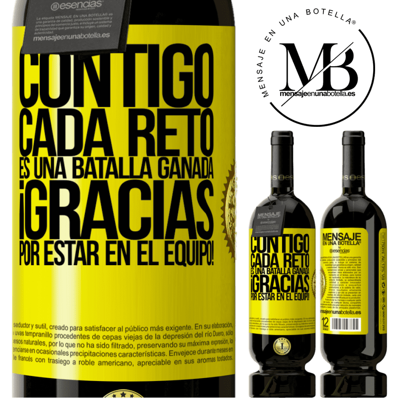 49,95 € Envío gratis | Vino Tinto Edición Premium MBS® Reserva Contigo cada reto es una batalla ganada. Gracias por estar en el equipo! Etiqueta Amarilla. Etiqueta personalizable Reserva 12 Meses Cosecha 2015 Tempranillo