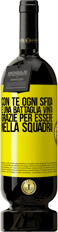 49,95 € Spedizione Gratuita | Vino rosso Edizione Premium MBS® Riserva Con te ogni sfida è una battaglia vinta. Grazie per essere nella squadra! Etichetta Gialla. Etichetta personalizzabile Riserva 12 Mesi Raccogliere 2013 Tempranillo