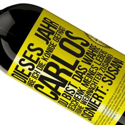 Einzigartige und Persönliche Ausdrücke. «Dieses Jahr habe ich die heiligen Könige um dich gebeten, Carlos, du bist das wahre Geschenk meines Lebens. Frohe Weihnachten zu» Premium Ausgabe MBS® Reserve