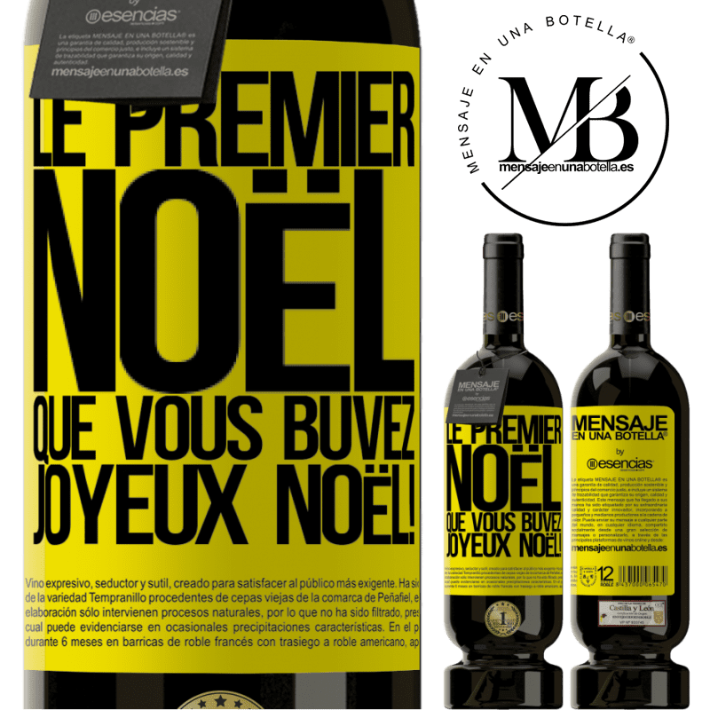 «Le premier christmas que je bois, Joyeux Noël !» Édition Premium MBS® Réserve