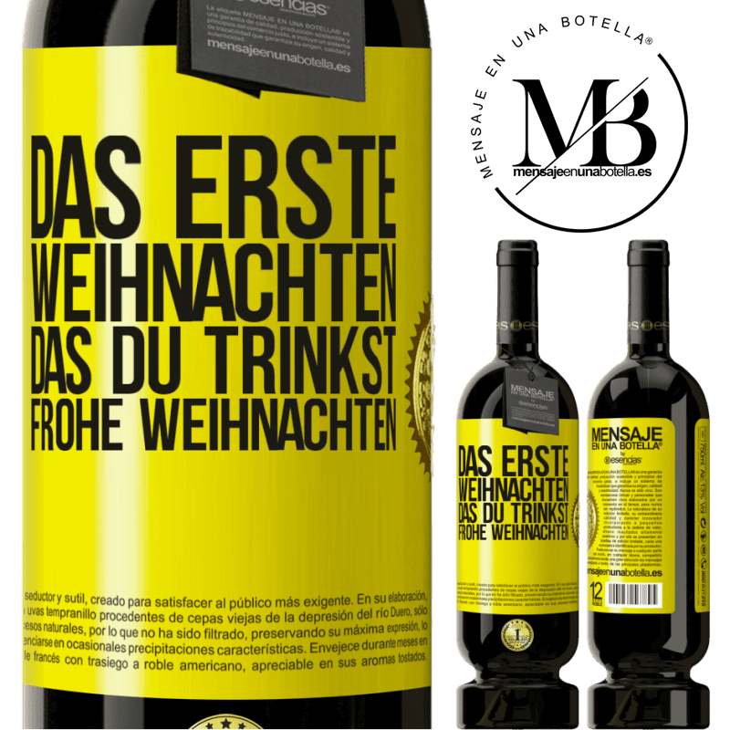 49,95 € Kostenloser Versand | Rotwein Premium Ausgabe MBS® Reserve Das erste Weihnachten, das du trinkst. Frohe weihnachten Gelbes Etikett. Anpassbares Etikett Reserve 12 Monate Ernte 2016 Tempranillo