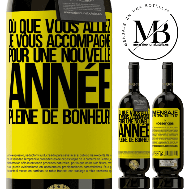 «Où que tu ailles, je t'accompagnerai. Pour une nouvelle année pleine de bonheur!» Édition Premium MBS® Réserve