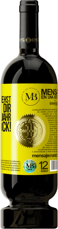 «Wohin du auch gehst, ich gehe mit dir. Auf ein neues Jahr voller Glück!» Premium Ausgabe MBS® Reserve