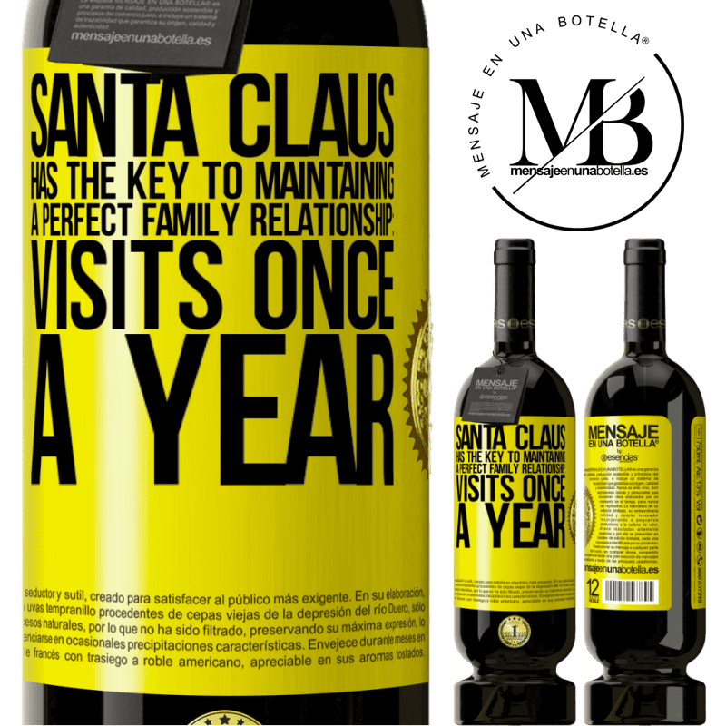 49,95 € Free Shipping | Red Wine Premium Edition MBS® Reserve Santa Claus has the key to maintaining a perfect family relationship: Visits once a year Yellow Label. Customizable label Reserve 12 Months Harvest 2015 Tempranillo