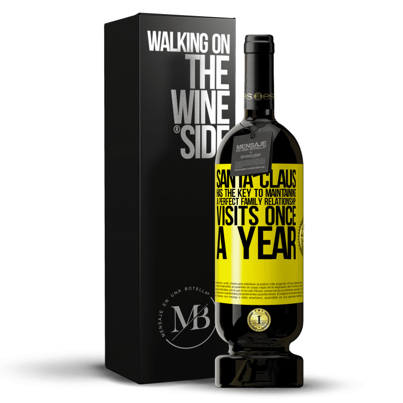 39,95 € Free Shipping | Red Wine Premium Edition MBS® Reserva Santa Claus has the key to maintaining a perfect family relationship: Visits once a year Yellow Label. Customizable label Reserva 12 Months Harvest 2014 Tempranillo