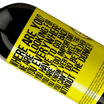 Unique & Personal Expressions. «Where are you? We are looking for you everywhere! You have to go back! You are too important! You know very well that you» Premium Edition MBS® Reserve