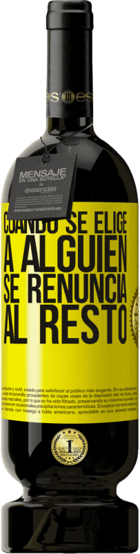 «Cuando se elige a alguien se renuncia al resto» Edición Premium MBS® Reserva