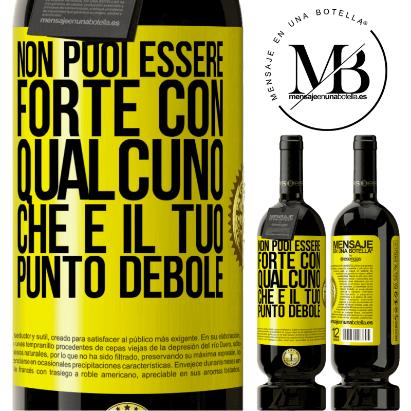 49,95 € Spedizione Gratuita | Vino rosso Edizione Premium MBS® Riserva Non puoi essere forte con qualcuno che è il tuo punto debole Etichetta Gialla. Etichetta personalizzabile Riserva 12 Mesi Raccogliere 2015 Tempranillo