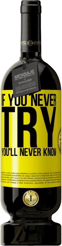 49,95 € | 赤ワイン プレミアム版 MBS® 予約する 試したことがないなら、あなたは決して知らない 黄色のラベル. カスタマイズ可能なラベル 予約する 12 月 収穫 2016 Tempranillo