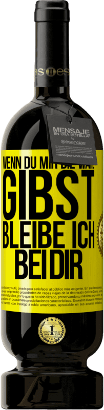 «Wenn du mir die Wahl gibst, bleibe ich bei dir» Premium Ausgabe MBS® Reserve