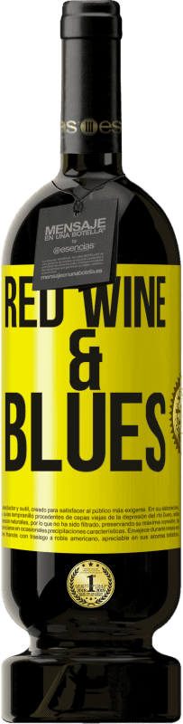 «Red wine & Blues» Premium Ausgabe MBS® Reserve