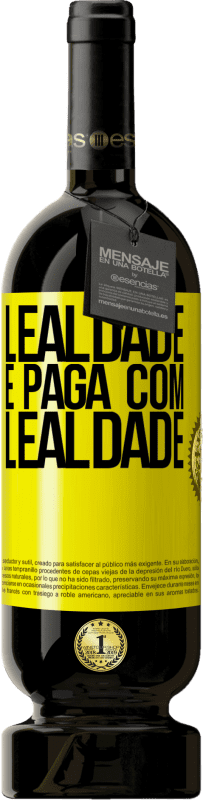 Envio grátis | Vinho tinto Edição Premium MBS® Reserva Lealdade é paga com lealdade Etiqueta Amarela. Etiqueta personalizável Reserva 12 Meses Colheita 2016 Tempranillo