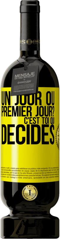 49,95 € | Vin rouge Édition Premium MBS® Réserve Un jour ou premier jour? C'est toi qui décides Étiquette Jaune. Étiquette personnalisable Réserve 12 Mois Récolte 2015 Tempranillo