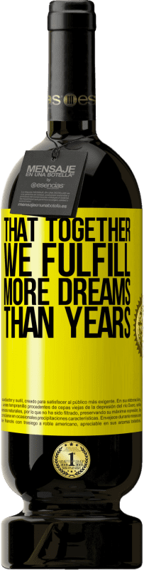 «Что вместе мы осуществляем больше мечты, чем годы» Premium Edition MBS® Бронировать
