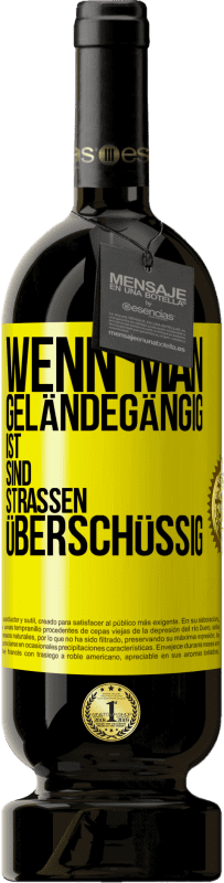 49,95 € Kostenloser Versand | Rotwein Premium Ausgabe MBS® Reserve Wenn man geländegängig ist, sind Straßen überschüssig Gelbes Etikett. Anpassbares Etikett Reserve 12 Monate Ernte 2016 Tempranillo