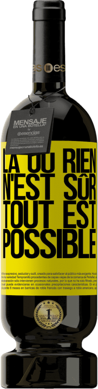 49,95 € Envoi gratuit | Vin rouge Édition Premium MBS® Réserve Là où rien n'est sûr, tout est possible Étiquette Jaune. Étiquette personnalisable Réserve 12 Mois Récolte 2014 Tempranillo