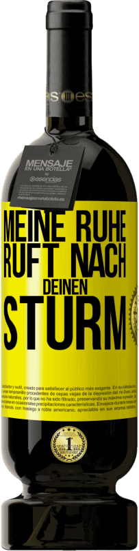 49,95 € Kostenloser Versand | Rotwein Premium Ausgabe MBS® Reserve Meine Ruhe ruft nach deinen Sturm Gelbes Etikett. Anpassbares Etikett Reserve 12 Monate Ernte 2016 Tempranillo