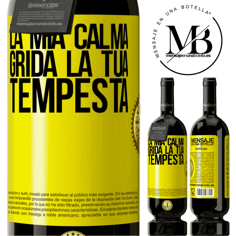 49,95 € Spedizione Gratuita | Vino rosso Edizione Premium MBS® Riserva La mia calma grida la tua tempesta Etichetta Gialla. Etichetta personalizzabile Riserva 12 Mesi Raccogliere 2014 Tempranillo