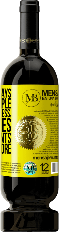 39,95 € | Red Wine Premium Edition MBS® Reserva If a client says I know people who charge less, he replies I have clients who pay more Yellow Label. Customizable label Reserva 12 Months Harvest 2015 Tempranillo