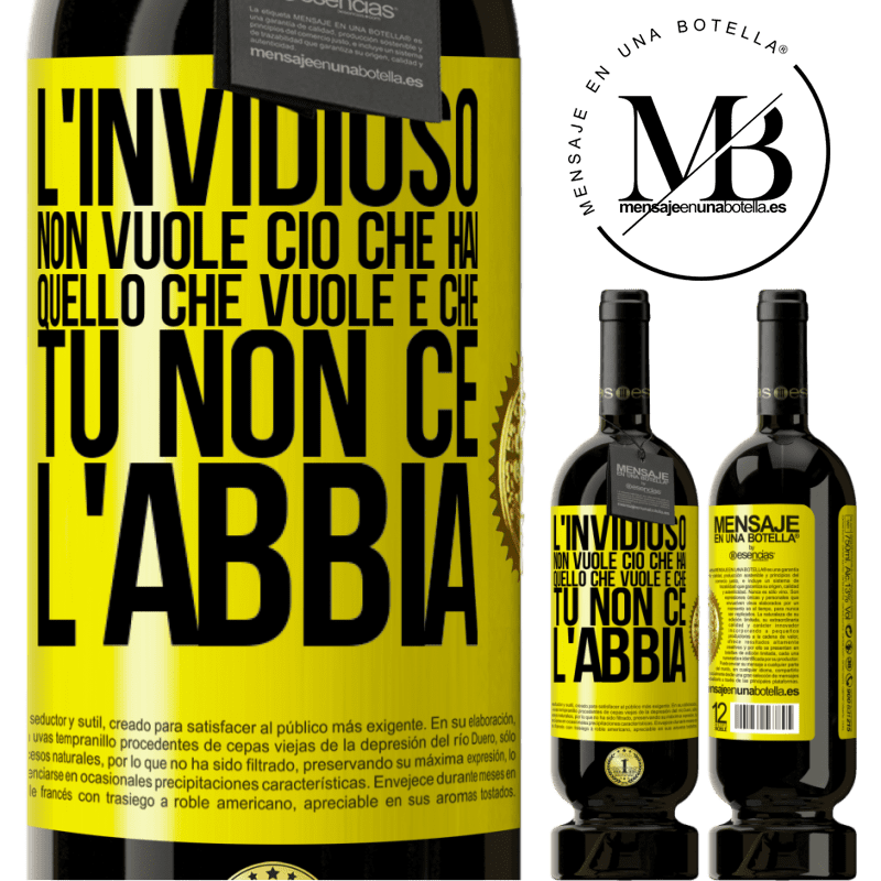 49,95 € Spedizione Gratuita | Vino rosso Edizione Premium MBS® Riserva L'invidioso non vuole ciò che hai. Quello che vuole è che tu non ce l'abbia Etichetta Gialla. Etichetta personalizzabile Riserva 12 Mesi Raccogliere 2014 Tempranillo