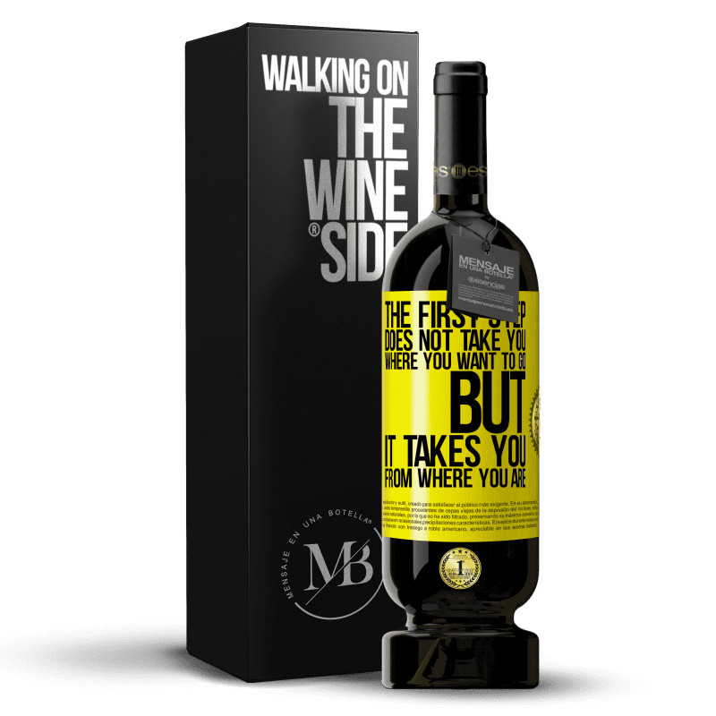 49,95 € Free Shipping | Red Wine Premium Edition MBS® Reserve The first step does not take you where you want to go, but it takes you from where you are Yellow Label. Customizable label Reserve 12 Months Harvest 2015 Tempranillo