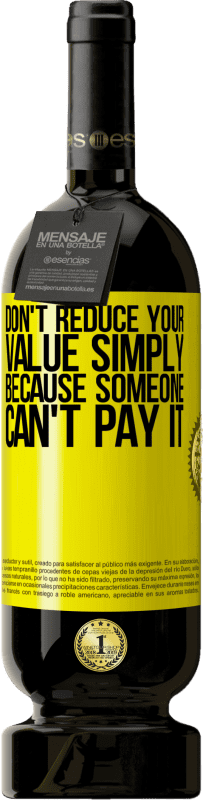 «Don't reduce your value simply because someone can't pay it» Premium Edition MBS® Reserve