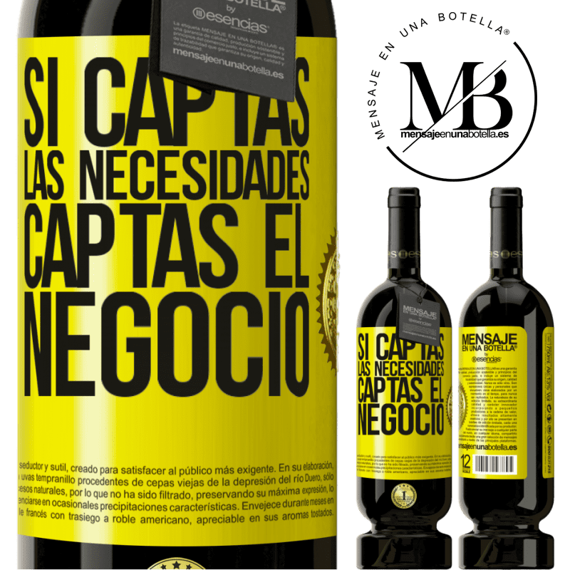 49,95 € Envío gratis | Vino Tinto Edición Premium MBS® Reserva Si captas las necesidades, captas el negocio Etiqueta Amarilla. Etiqueta personalizable Reserva 12 Meses Cosecha 2014 Tempranillo