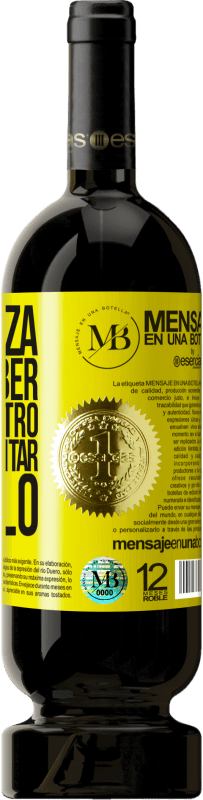 «Confianza no es saber todo del otro. Es no necesitar saberlo» Edición Premium MBS® Reserva