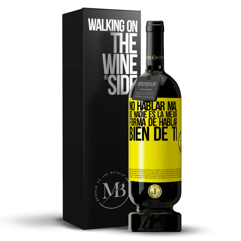 39,95 € Envoi gratuit | Vin rouge Édition Premium MBS® Reserva Ne pas parler mal de personne est la meilleure façon de bien parler de vous Étiquette Jaune. Étiquette personnalisable Reserva 12 Mois Récolte 2015 Tempranillo