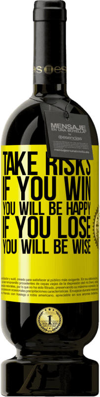 «危険を冒します。あなたが勝った場合、あなたは幸せになります。負けたら賢くなります» プレミアム版 MBS® 予約する