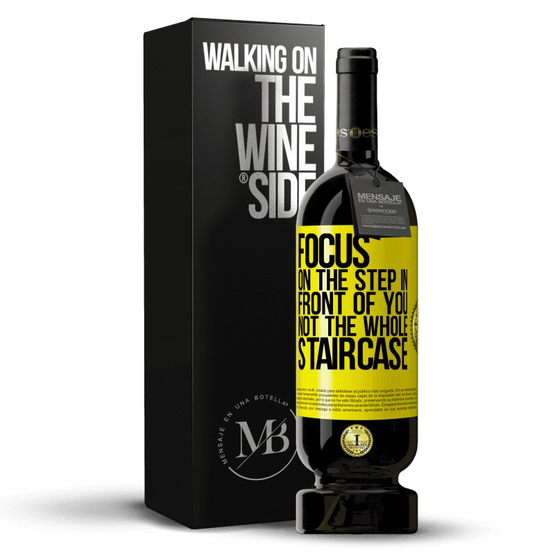 49,95 € Free Shipping | Red Wine Premium Edition MBS® Reserve Focus on the step in front of you, not the whole staircase Yellow Label. Customizable label Reserve 12 Months Harvest 2014 Tempranillo
