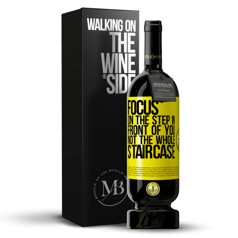 49,95 € Free Shipping | Red Wine Premium Edition MBS® Reserve Focus on the step in front of you, not the whole staircase Yellow Label. Customizable label Reserve 12 Months Harvest 2015 Tempranillo