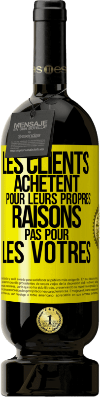 49,95 € Envoi gratuit | Vin rouge Édition Premium MBS® Réserve Les clients achètent pour leurs propres raisons pas pour les vôtres Étiquette Jaune. Étiquette personnalisable Réserve 12 Mois Récolte 2013 Tempranillo