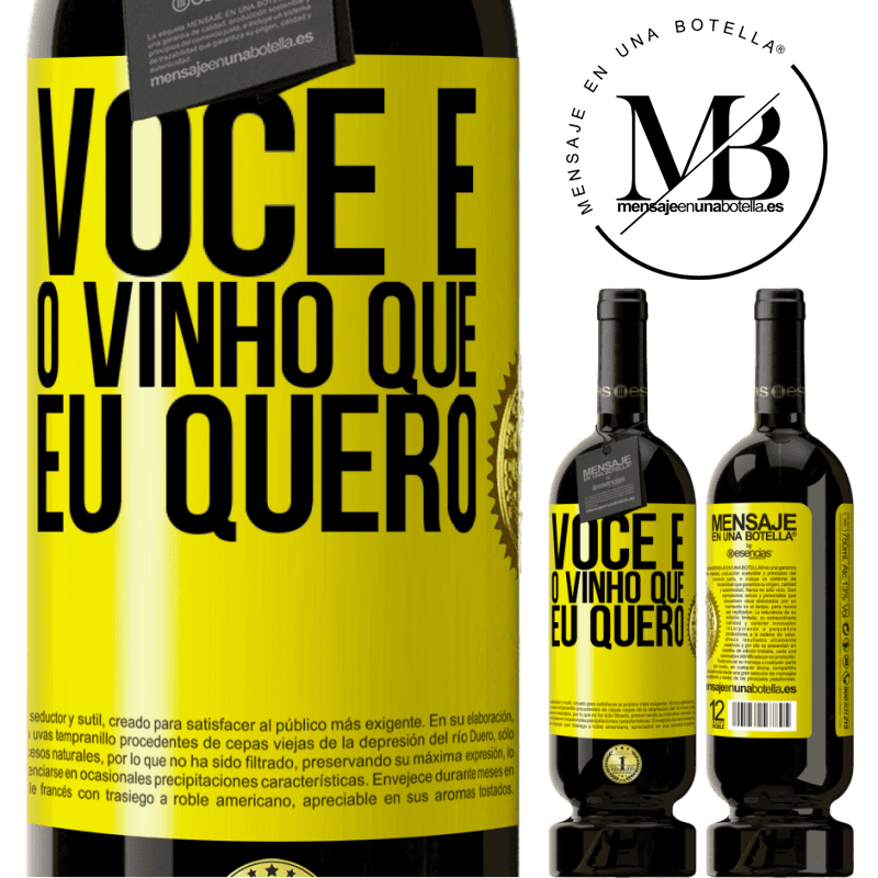49,95 € Envio grátis | Vinho tinto Edição Premium MBS® Reserva Você é o vinho que eu quero Etiqueta Amarela. Etiqueta personalizável Reserva 12 Meses Colheita 2016 Tempranillo