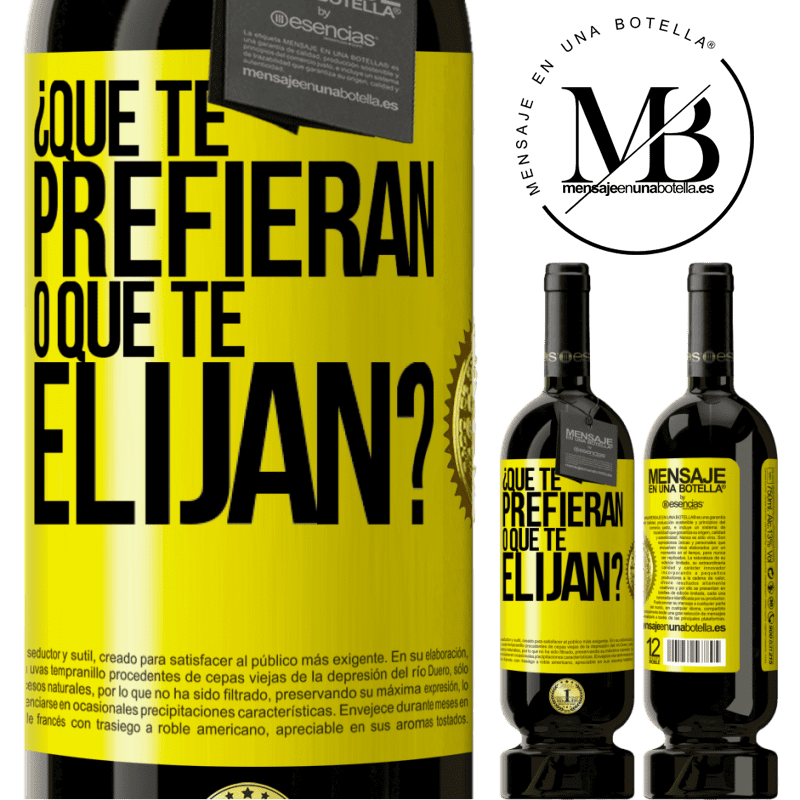 49,95 € Envío gratis | Vino Tinto Edición Premium MBS® Reserva ¿Que te prefieran, o que te elijan? Etiqueta Amarilla. Etiqueta personalizable Reserva 12 Meses Cosecha 2016 Tempranillo