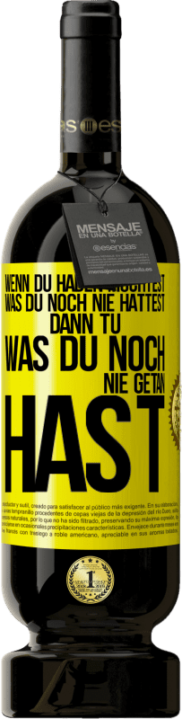 «Wenn du haben möchtest, was du noch nie hattest, dann tu, was du noch nie getan hast» Premium Ausgabe MBS® Reserve