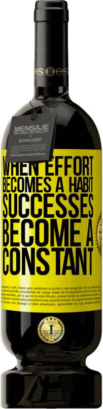 «When effort becomes a habit, successes become a constant» Premium Edition MBS® Reserve