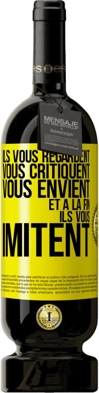 49,95 € Envoi gratuit | Vin rouge Édition Premium MBS® Réserve Ils vous regardent, vous critiquent vous envient... et à la fin ils vous imitent Étiquette Jaune. Étiquette personnalisable Réserve 12 Mois Récolte 2013 Tempranillo