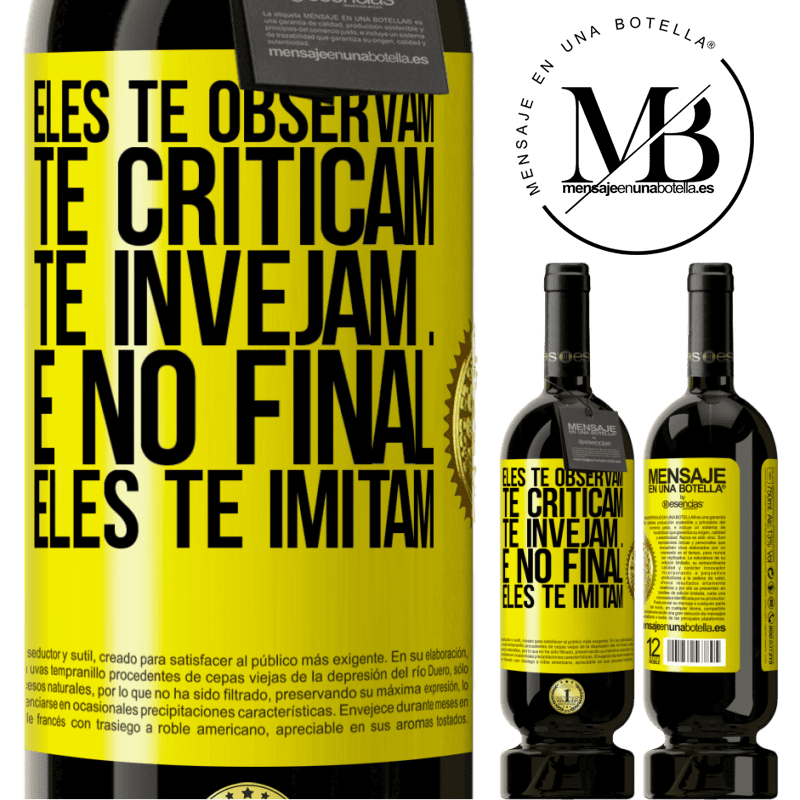 49,95 € Envio grátis | Vinho tinto Edição Premium MBS® Reserva Eles te observam, te criticam, te invejam ... e no final, eles te imitam Etiqueta Amarela. Etiqueta personalizável Reserva 12 Meses Colheita 2016 Tempranillo