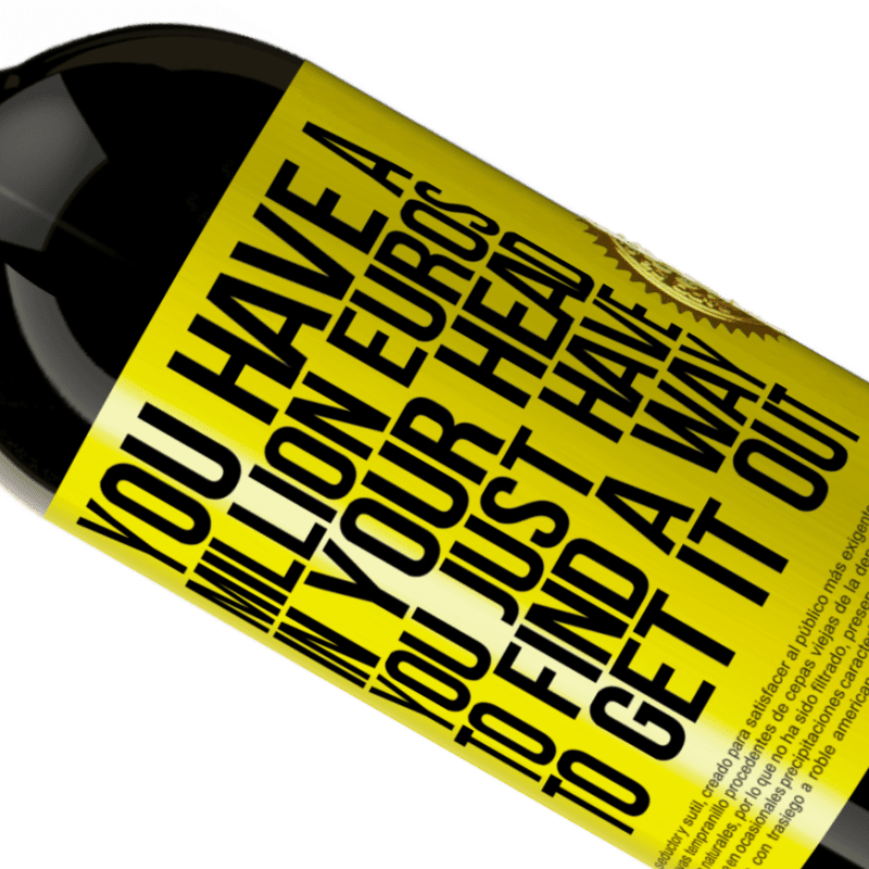 39,95 € | Red Wine Premium Edition MBS® Reserva You have a million euros in your head. You just have to find a way to get it out Yellow Label. Customizable label Reserva 12 Months Harvest 2015 Tempranillo