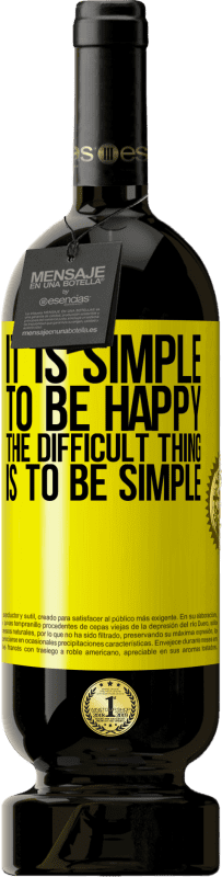 «It is simple to be happy, the difficult thing is to be simple» Premium Edition MBS® Reserve