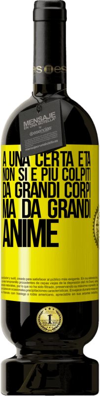 49,95 € Spedizione Gratuita | Vino rosso Edizione Premium MBS® Riserva A una certa età non si è più colpiti da grandi corpi, ma da grandi anime Etichetta Gialla. Etichetta personalizzabile Riserva 12 Mesi Raccogliere 2015 Tempranillo