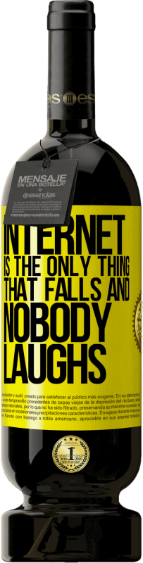 Бесплатная доставка | Красное вино Premium Edition MBS® Бронировать Интернет - единственное, что падает, и никто не смеется Желтая этикетка. Настраиваемая этикетка Бронировать 12 Месяцы Урожай 2016 Tempranillo