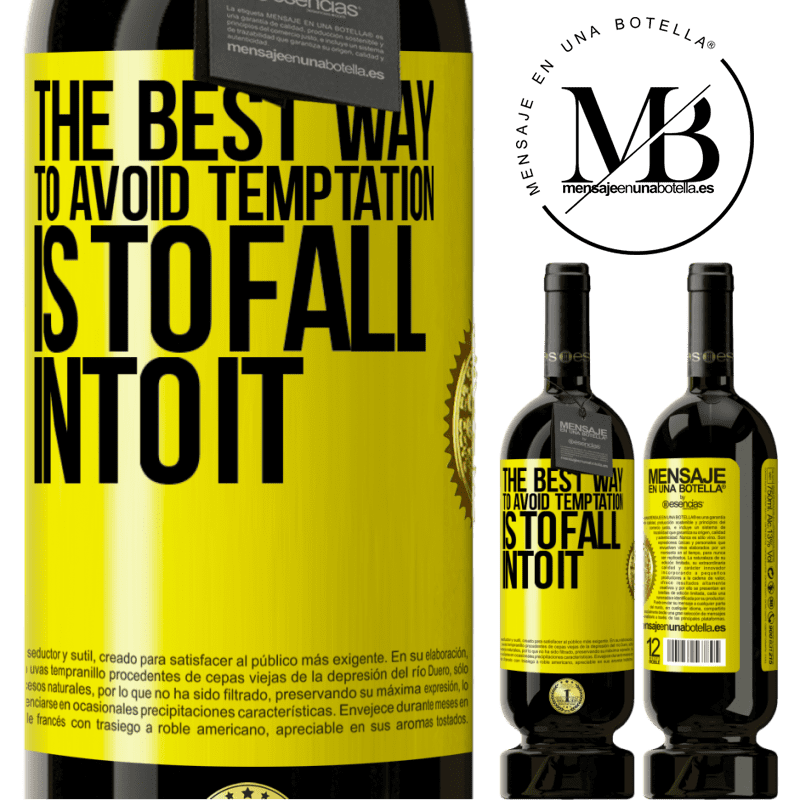 29,95 € Free Shipping | Red Wine Premium Edition MBS® Reserva The best way to avoid temptation is to fall into it Yellow Label. Customizable label Reserva 12 Months Harvest 2014 Tempranillo