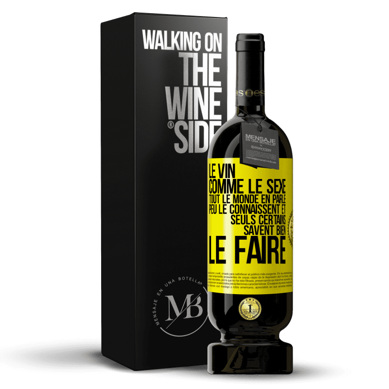 49,95 € Envoi gratuit | Vin rouge Édition Premium MBS® Réserve Le vin comme le sexe, tout le monde en parle, peu le connaissent et seuls certains savent bien le faire Étiquette Jaune. Étiquette personnalisable Réserve 12 Mois Récolte 2015 Tempranillo