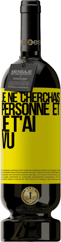 49,95 € Envoi gratuit | Vin rouge Édition Premium MBS® Réserve Je ne cherchais personne et je t'ai vu Étiquette Jaune. Étiquette personnalisable Réserve 12 Mois Récolte 2016 Tempranillo