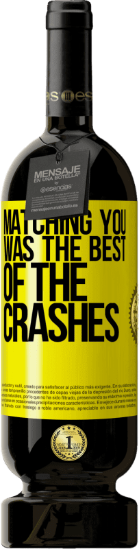 49,95 € Free Shipping | Red Wine Premium Edition MBS® Reserve Matching you was the best of the crashes Yellow Label. Customizable label Reserve 12 Months Harvest 2016 Tempranillo